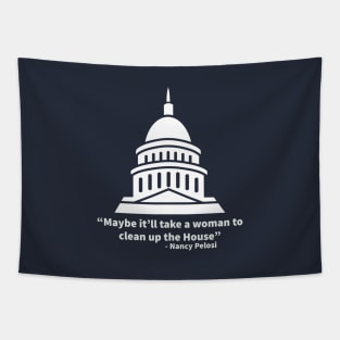 Nancy Pelosi quote Tapestry