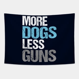 More Dogs Less Guns Tapestry
