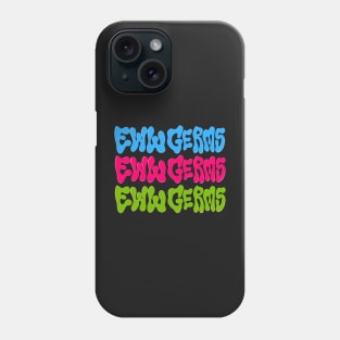 Eww x3 Phone Case