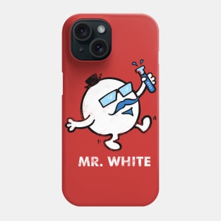 Mister White Phone Case