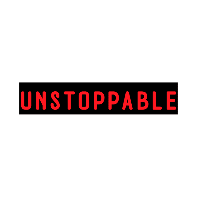 Unstoppable by Z And Z