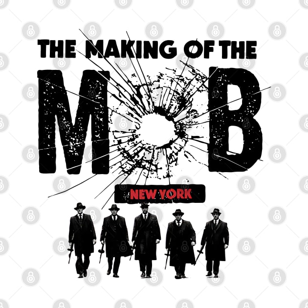 the making of the mob by Ria_Monte