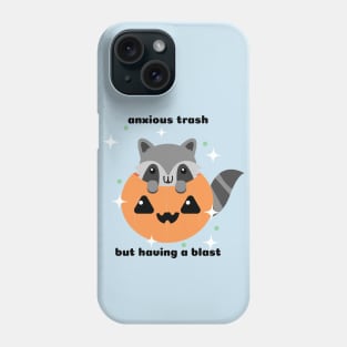 Anxious Trash Phone Case