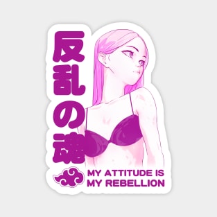 "REBEL SOUL" My Attitude is My Rebellion | ANIME Style Magnet