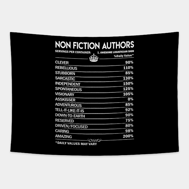 Non Fiction Authors T Shirt - Non Fiction Authors Factors Daily Gift Item Tee Tapestry by Jolly358