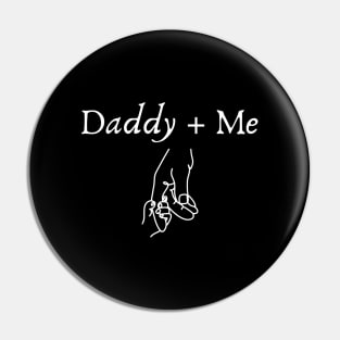 Daddy and Me Pin