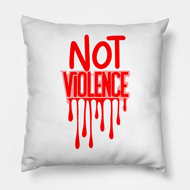 Say no to violence Pillow by LegnaArt