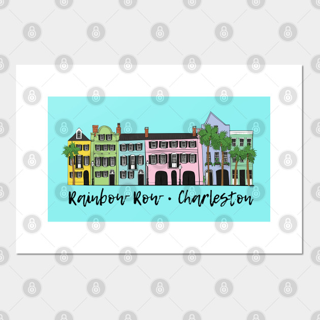 Rainbow Row Charleston Posters And Art Prints Teepublic