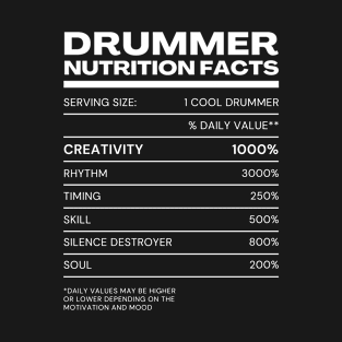 Drummer Nutrition Facts T-Shirt