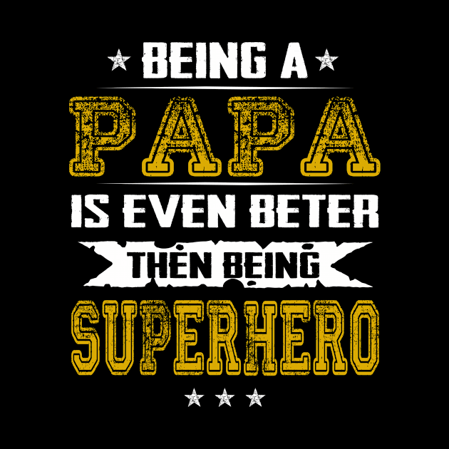 Father's Day gift papa by Tane Kagar