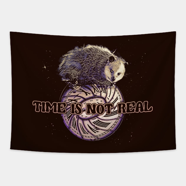 Time Is Not real - Funny Possum Meme Tapestry by Thread Magic Studio