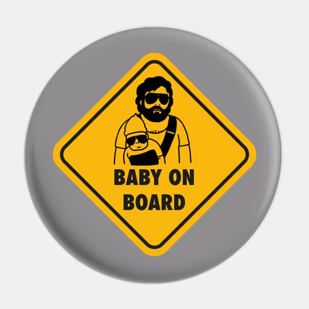Baby on board (Carlos from the Hangover) Pin by Chill Studio