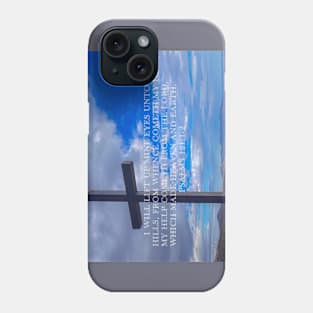 Psalms 121:1-2 Phone Case