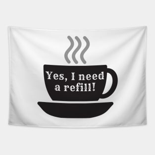 Yes I need a refill! Tapestry