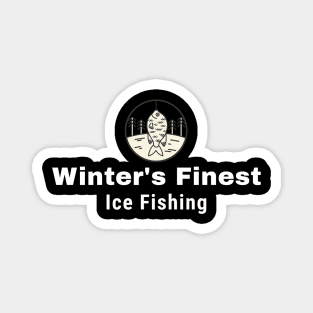 Winter's Finest Ice Fishing Magnet