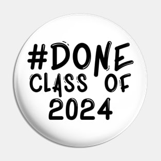 #Done Class of 2024 Pin