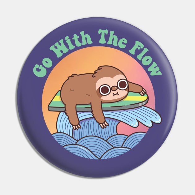 Cute Sloth On Surfboard, Go With The Flow Pin by rustydoodle