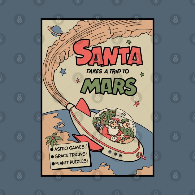 Santa Takes A Trip To Mars by Slightly Unhinged