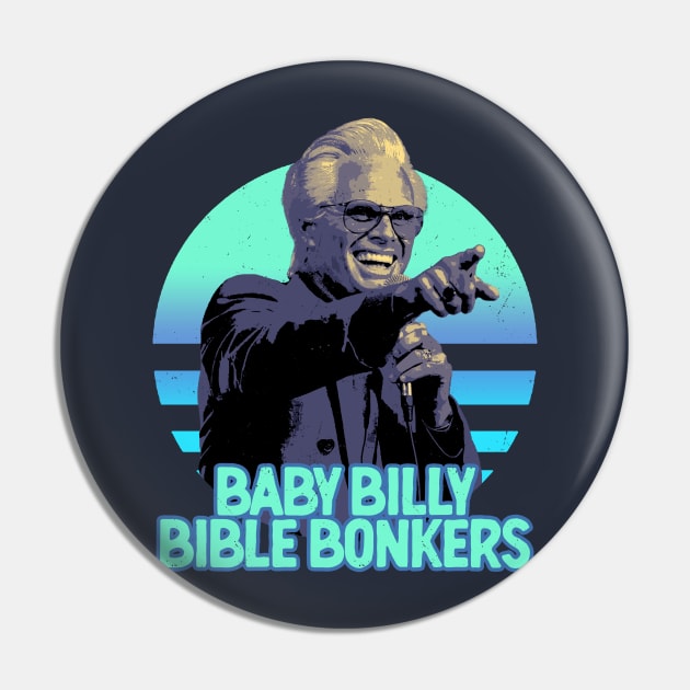 Sunset Baby Billy Bible Bonkers Pin by demarsi anarsak