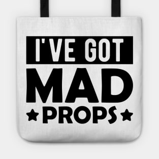 Actor - I've got mad props Tote