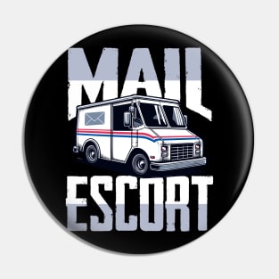 Mail Escort Fun Delivery Truck – Postal Service Humor Pin