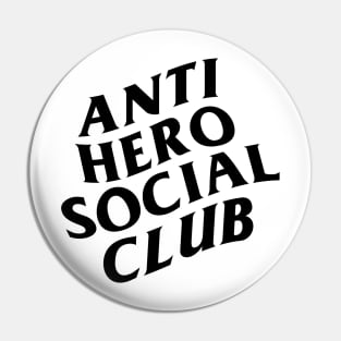 Anti Hero Social Club Pin