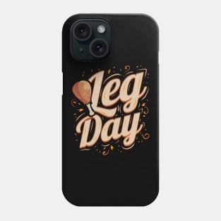 Turkey Drum Leg Day Thanksgiving Phone Case