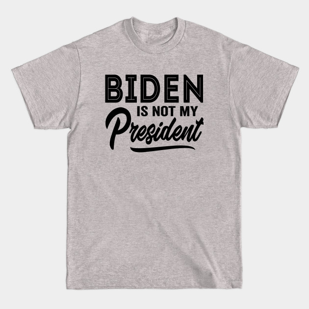 Not My President - Not My President - T-Shirt