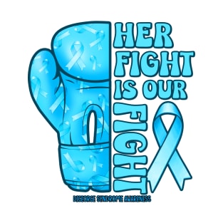 DiGeorge Syndrome Awareness - her fight warrior T-Shirt