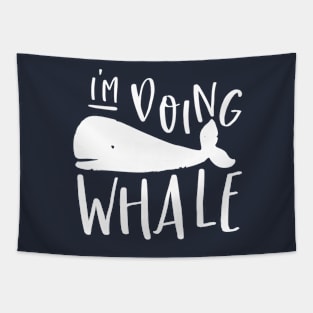 I'm doing whale Tapestry