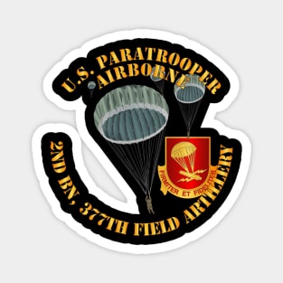 US Paratrooper - 2nd Bn 377th Field Artillery DUI Magnet