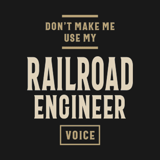 Railroad Engineer Job Occupation Birthday Worker T-Shirt