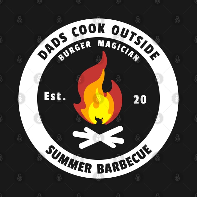 Dads Cook Outside - Summer BBQ by All About Nerds