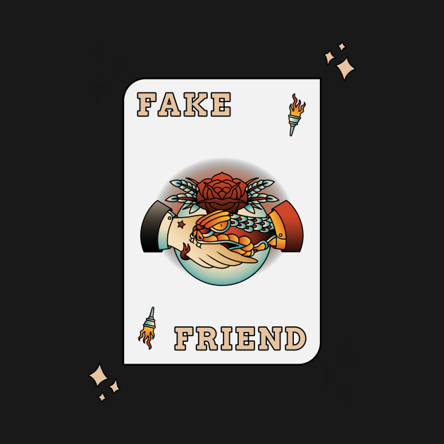 Fake Friends Tattoo Design by Tip Top Tee's