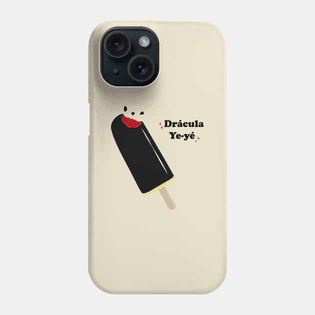 Dracula Yeyé Ice-cream Phone Case by mujeresponja