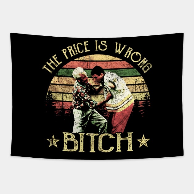 The Price is Wrong Bitch Bob Barker Tapestry by wizardwenderlust