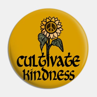 Cultivate Kindness Pin