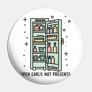 Open Early #Fridegoals Pin