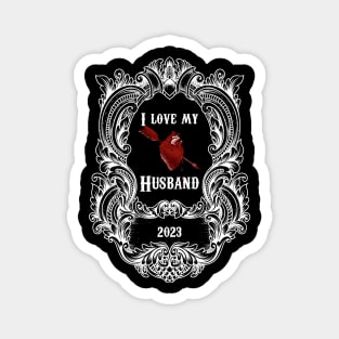 I love my husband Magnet