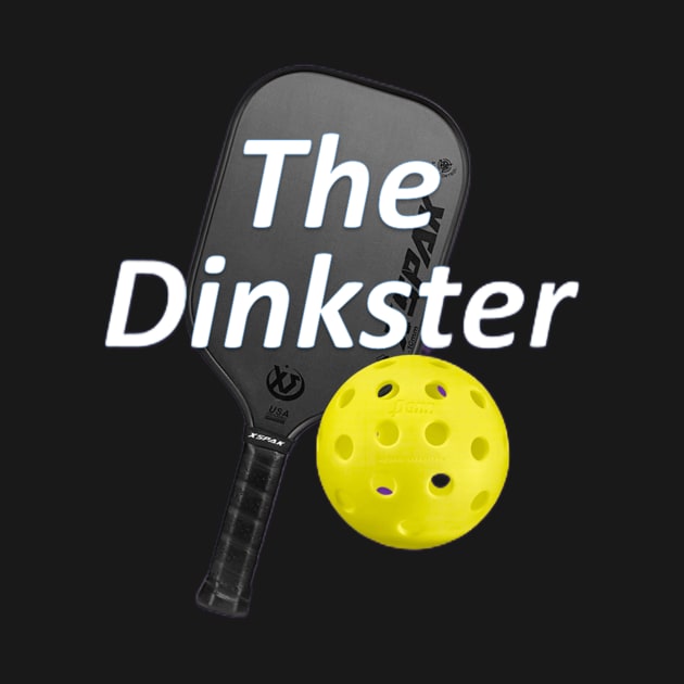 Pickleball The Dinkster by Battlefoxx Living Earth