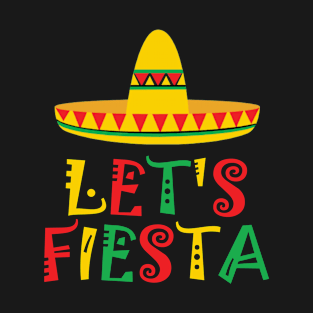 Cinco De Mayo Let's Fiesta Sombrero T-Shirt