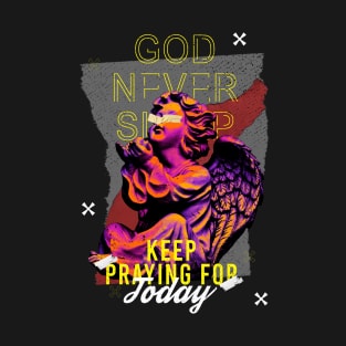 the streetwear keep praying | premium design T-Shirt