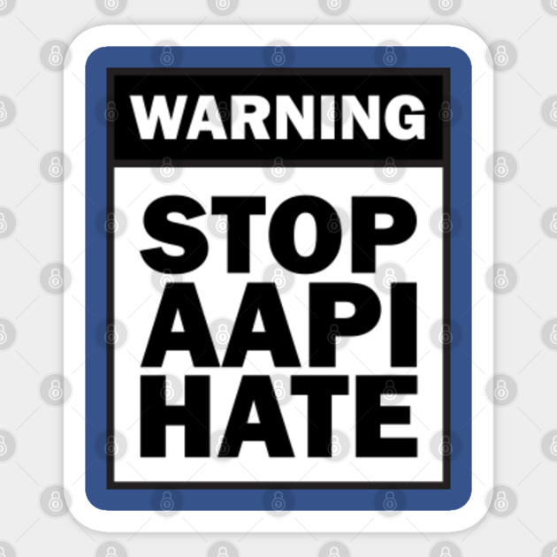 Stop AAPI Hate - Stop Aapi Hate - Sticker