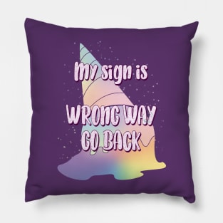 Pastel Goth my sign is WRONG way Pillow