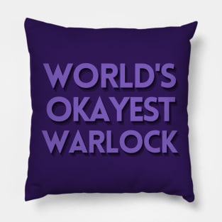 World's Okayest Warlock Pillow