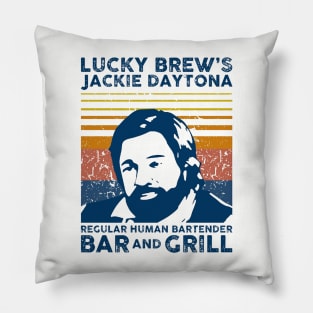 Jackie Daytona,Lucky Brew's Bar and Grill , What We Do In The Shadows Fan Pillow