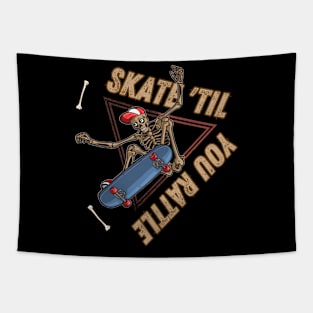 Skate 'Til You Rattle! Skate Tapestry