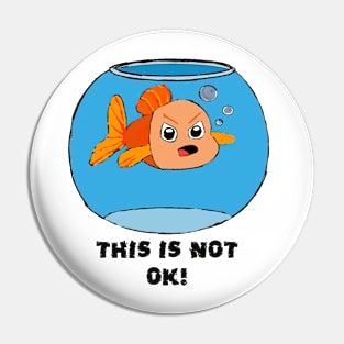 Not Ok With This Pin