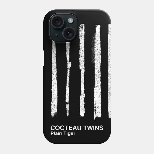 Cocteau Twins / Plain Tiger / Minimalist Graphic Artwork Design T-Shirt Phone Case by saudade