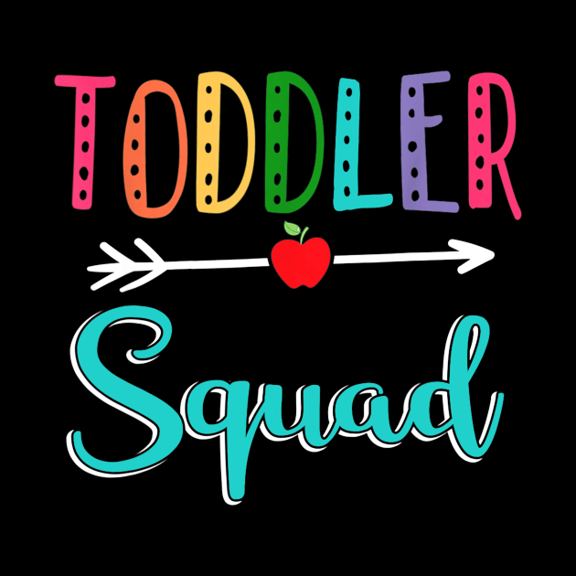 Toddler Squad Teacher Back To School by JensAllison